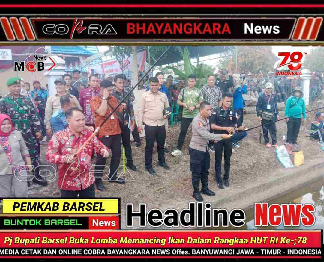 Pj Bupati Barsel Buka Lomba Memancing IkanDalam Rangkaa HUT RI Ke-;78 ...