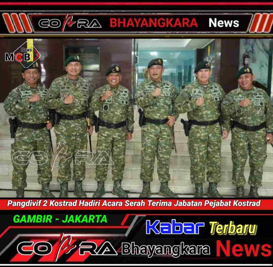 Pangdivif 2 Kostrad Hadiri Acara Serah Terima Jabatan Pejabat Kostrad